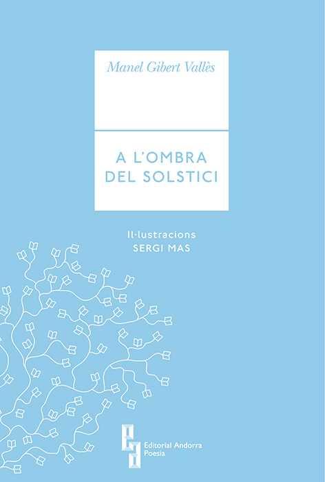 A L' OMBRA DEL SOLSTICI | 9789992053928 | GIBERT VALLES, MANEL