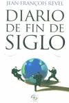 DIARIO DE FIN DE SIGLO | 9788466606813 | REVEL, JEAN-FRANÇOIS