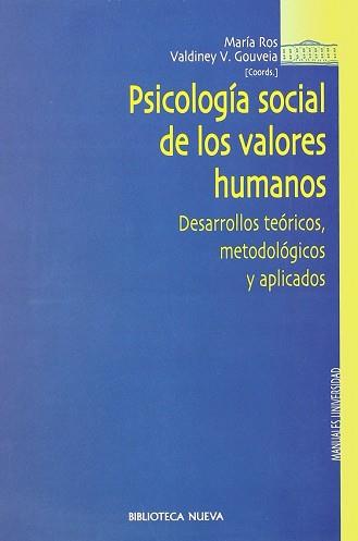 PSICOLOGIA SOCIAL DE LOS VALORES HUMANOS | 9788470309816 | ROS, MARIA