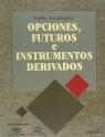 OPCIONES, FUTUROS E INSTRUMENTOS DERIVADOS | 9788423414345 | FERNANDEZ, P.