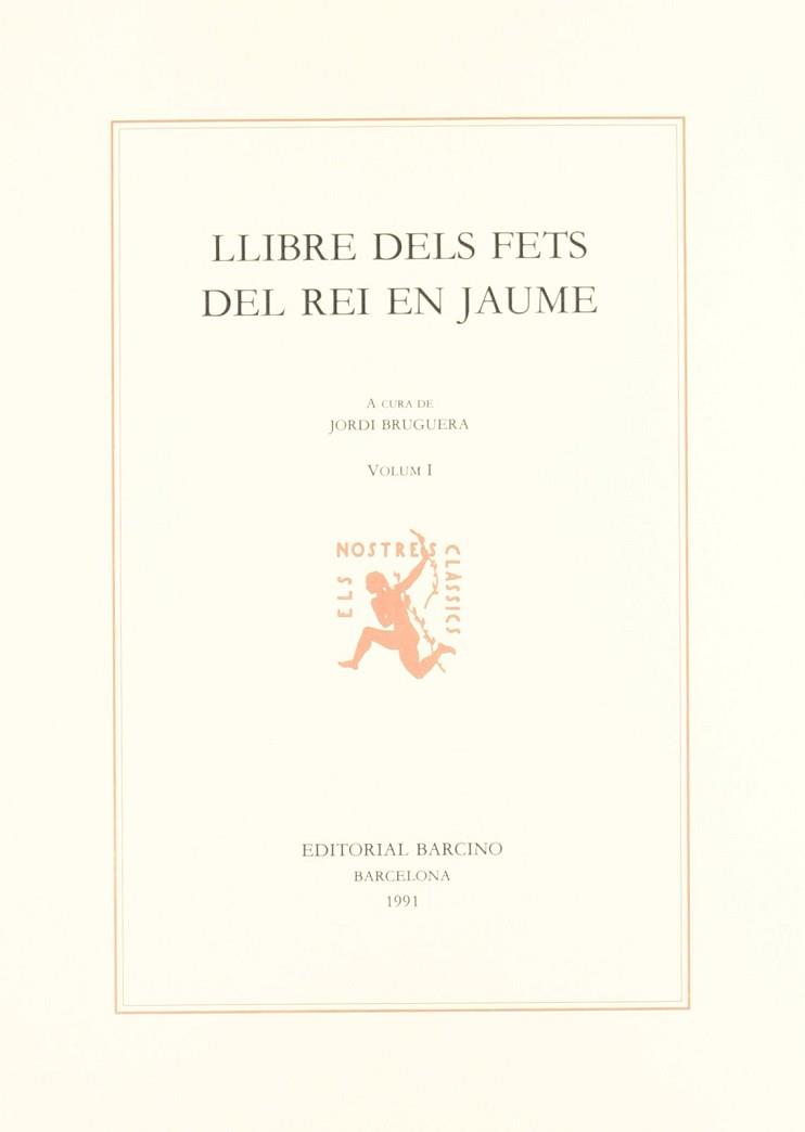 LLIBRE DELS FETS DEL REI EN JAUME (2 VOL.) | 9788472266339 | BRUGERA, JORDI (A CURA)