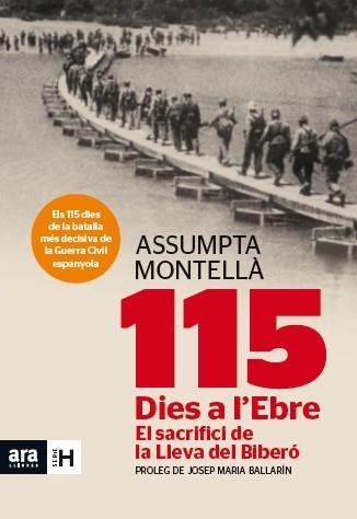 115 DIES A L'EBRE | 9788415642183 | MONTELLÀ I CARLOS, ASSUMPTA