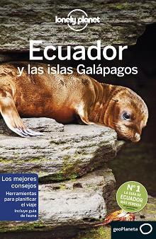 ECUADOR Y LAS ISLAS GALÁPAGOS 7 | 9788408193197 | ALBISTON, ISABEL / BREMNER, JADE / KLUEPFEL, BRIAN / YANAGIHARA, WENDY