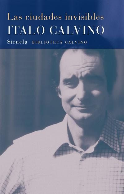 CIUDADES INVISIBLES, LAS (BIC) | 9788478444151 | CALVINO, ITALO