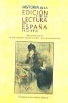 HISTORIA DE LA EDICION Y DE LA LECTURA EN ESPAÑA 1472-1914 | 9788489384408 | INFANTES, VICTOR