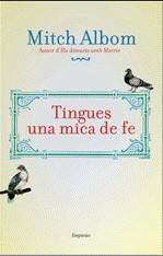 TINGUES UNA MICA DE FE | 9788497876223 | ALBOM, MITCH