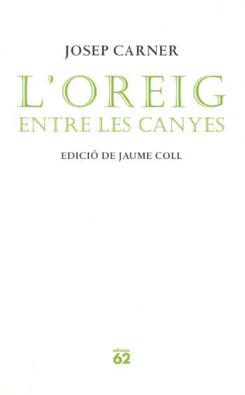 OREIG ENTRE LES CANYES L' | 9788429758160 | CARNER, JOSEP