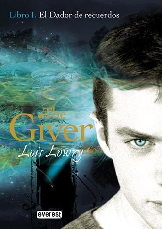 THE GIVER: EL DADOR DE RECUERDOS LIBRO I | 9788424135843 | LOWRY, LOIS