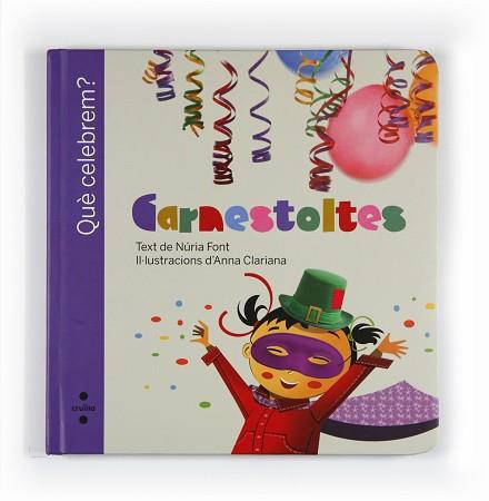 CARNESTOLTES | 9788466125444 | FONT, NURIA / CLARIANA, ANNA