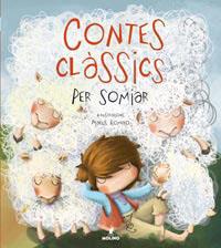 CONTES CLASSICS PER SOMIAR | 9788427200609 | ROMERO, MACUS ( IL.LUSTRADOR )