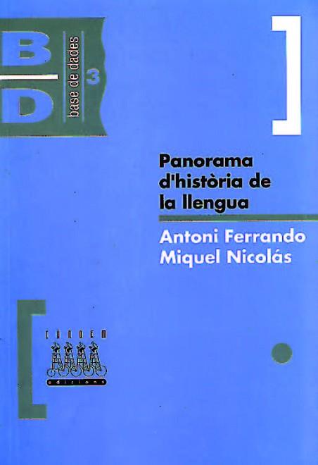 PANORAMA D'HISTORIA DE LA LLENGUA | 9788481310382 | FERNANDO, ANTONI