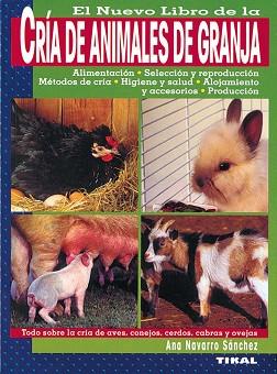 NUEVO LIBRO DE LA CRIA DE ANIMALES DE GRANJA, LA | 9788430534708 | NAVARRO SANCHEZ, ANA