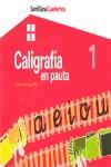 CUADERNOS CALIGRAFIA EN PAUTA 1 | 9788429475142 | VARIS