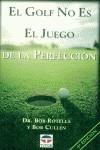 GOLF NO ES EL JUEGO DE LA PERFECCION, EL | 9788479021832 | ROTELLA, BOB