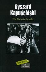 DIA MES DE VIDA UN | 9788499301280 | KAPUSCINSKI, RYSZARD