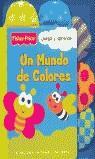 UN MUNDO DE COLORES | 9788484041481 | WEEKS, SARAH