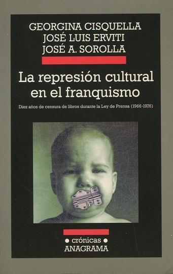 REPRESION CULTURAL EN EL FRANQUISMO, LA | 9788433925558 | CISQUELLA,GEORGINA