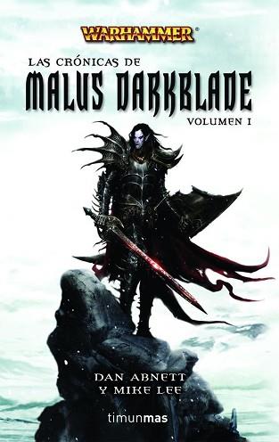 CRONICAS DE MALUS DARKBLADE LAS ( VOLUMEN 1 ) | 9788448038441 | ABNETT, DAN / LEE, MIKE