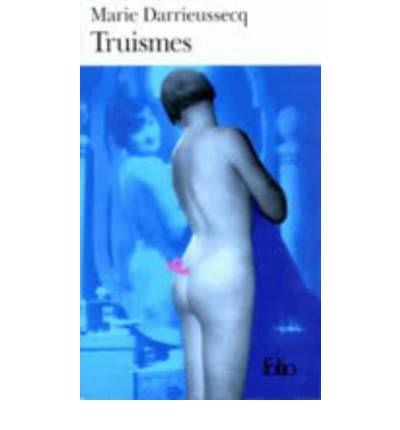 TRUISMES | 9782070403073 | DARRIEUSSECQ, MARIE