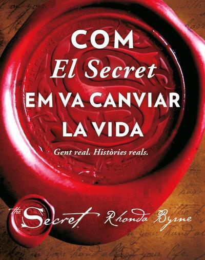 COM EL SECRET EM VA CANVIAR LA VIDA | 9788479539726 | BYRNE, RHONDA