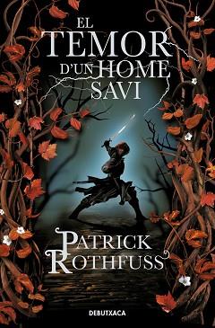 TEMOR D'UN HOME SAVI (CRÒNICA DE L'ASSASSÍ DE REIS 2) | 9788418132728 | ROTHFUSS, PATRICK