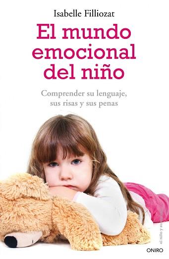 EL MUNDO EMOCIONAL DEL NIÑO | 9788497545532 | ISABELLE FILLIOZAT