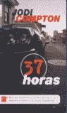 37 HORAS (RUSTEGA) | 9788496284043 | COMPTON, JODI