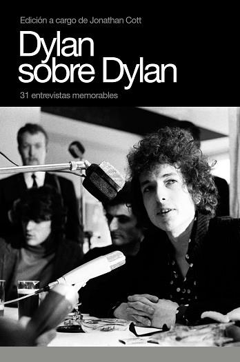 DYLAN SOBRE DYLAN ( 31 ENTREVISTAS MEMORABLES ) | 9788496879232 | COTT, JONATHAN