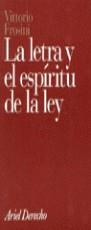 LETRA Y EL ESPIRITU DE LA LEY, LA | 9788434415942 | FROSINI, VITTORIO