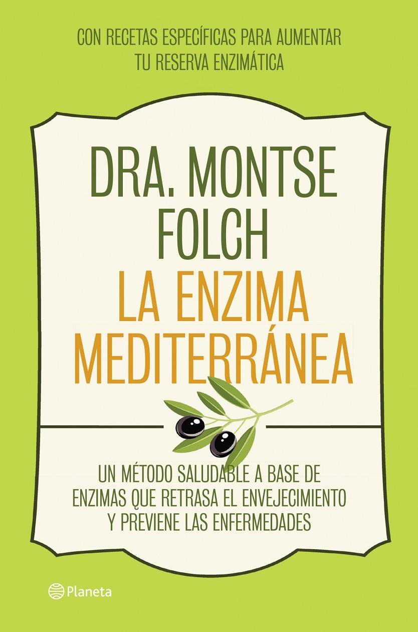 LA ENZIMA MEDITERRÁNEA | 9788408126768 | MONTSE FOLCH