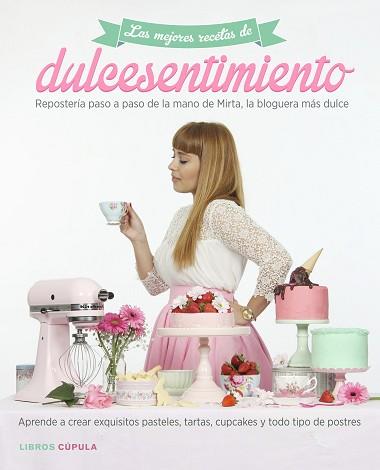 LAS MEJORES RECETAS DE DULCESENTIMIENTO | 9788448021634 | ESCUDERO, MIRTA