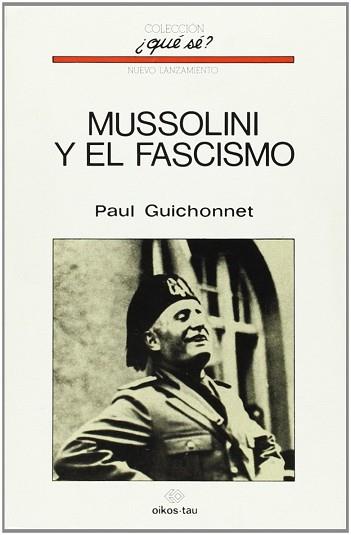 MUSSOLINI Y EL FASCISMO | 9788428101356 | GUICHONNET, PAUL