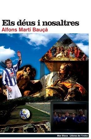 DEUS I NOSALTRES ELS | 9788495317698 | ALFONS MARTI BAUÇA