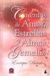 CUENTOS DE AMOR ESTRELLAS Y ALMAS GEMELAS | 9788478085989 | BARRIOS, ENRIQUE