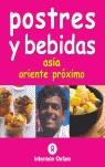 POSTRES Y BEBIDAS ( ASIA ORIENTE PROXIMO ) | 9788484523208 | WELLS, TROTH