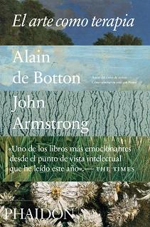 ARTE COMO TERAPIA | 9780714873688 | ARMSTRONG, JOHN / BOTTON, ALAIN DE