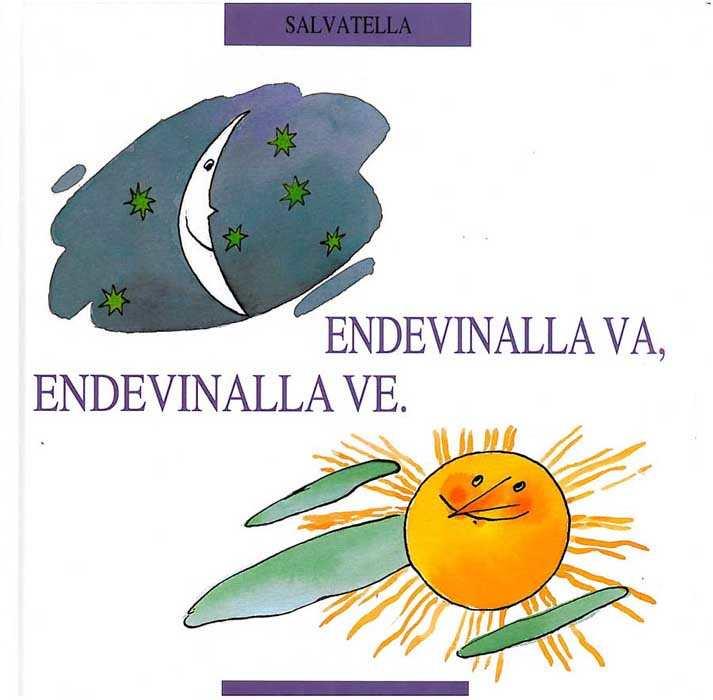 ENDEVINALLA VA ENDEVINALLA VE | 9788472107502 | SALVA RIBAS, FRANCESC