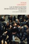 SUBLEVACIONES DEMOCRÁTICAS GLOBALES | 9788493986360 | CHOMSKY, NOAM