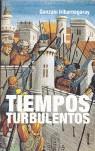 TIEMPOS TURBULENTOS | 9788496364462 | IRIBARNEGARAY, GONZALO