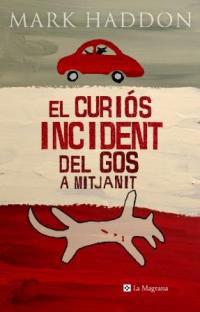 CURIOS INCIDENT DEL GOS A MITJANIT EL | 9788478711871 | HADDON, MARK