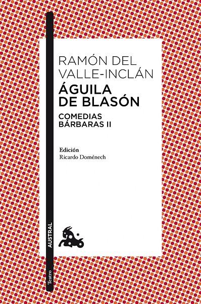 ÁGUILA DE BLASÓN | 9788467018868 | RAMÓN DEL VALLE-INCLÁN