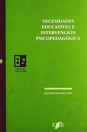 NECESIDADES EDUCATIVAS E INTERVENCION PSICOPEDAGOG | 9788483120026 | SANCHEZ ASIN