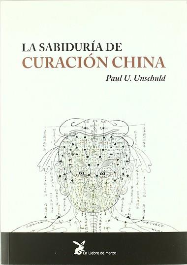 SABIDURIA DE CURACION CHINA, LA | 9788487403712 | UNSCHULD, PAUL U.