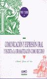 COMUNICACION Y EXPRESION ORAL Y ESCRITA | 9788478271122 | GARCIA DEL TORO, ANTONIO