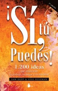 SI TU PUEDES 1200 IDEAS QUE INSPIRARAN ... | 9788478086092 | DEEP, SAM / SUSSMAN, LYLE