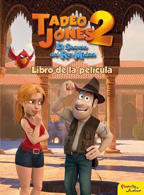 TADEO JONES 2. LIBRO DE LA PELÍCULA | 9788408175841 | MEDIASET ESPAÑA COMUNICACIÓN