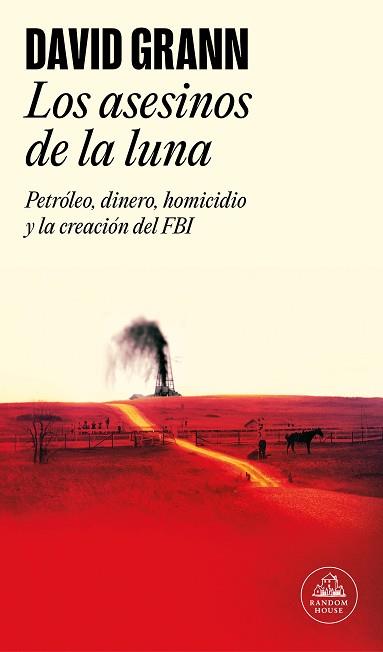 ASESINOS DE LA LUNA | 9788439734321 | GRANN, DAVID