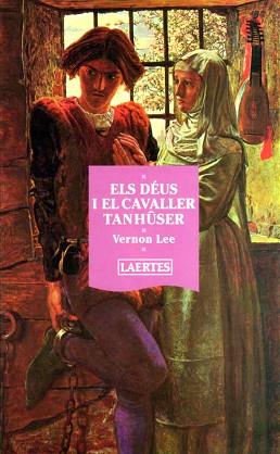 DEUS I EL CAVALLER TANHUSER,ELS | 9788475843063 | LEE, VERNON