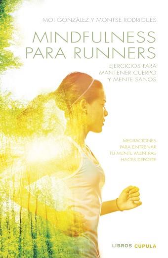 MINDFULNESS PARA RUNNERS | 9788448022457 | GONZÀLEZ MARTÍNEZ, J. MOISÈS / RODRIGUES FÍGOLS, MONTSE