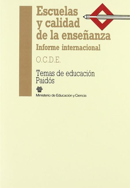 ESCUELAS Y CALIDAD DE LA ENSEÑANZA | 9788475097206 | OCDE